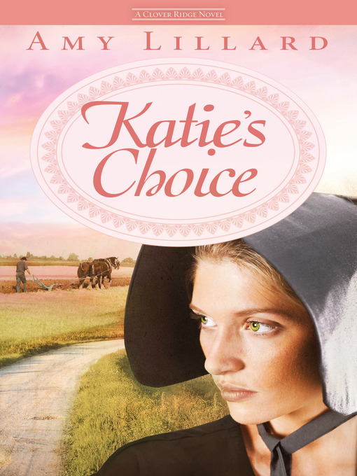 Title details for Katie's Choice by Amy Lillard - Wait list